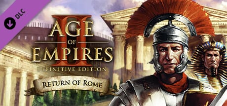 Definitive Edition - Return of Rome